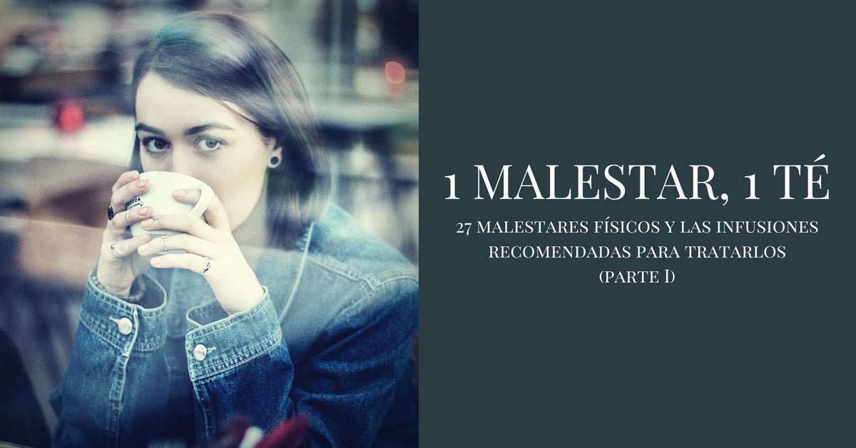 27 malestares físicos y la infusión recomendada para tratarlos ( Parte 1)