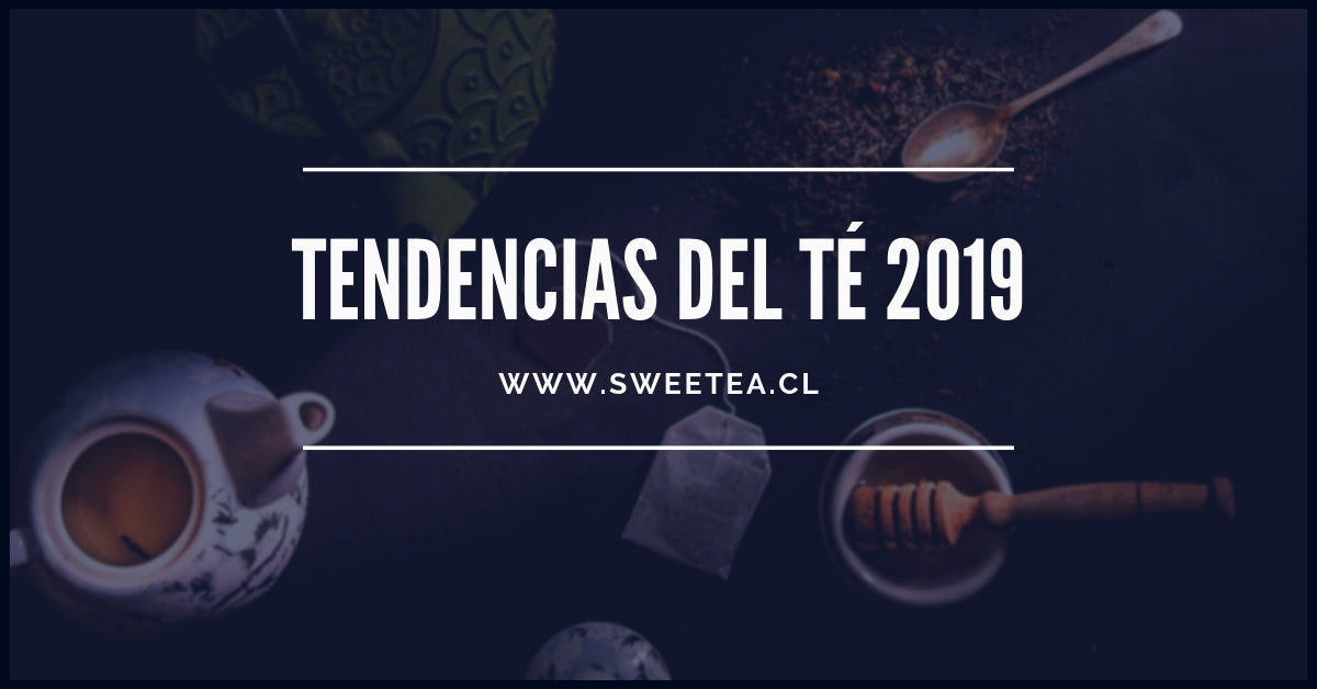 6 tendencias del té para 2019