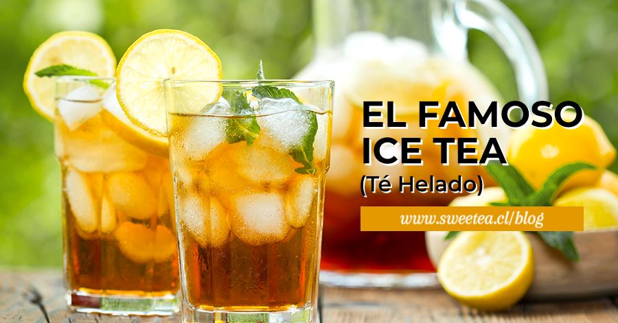 El famoso Ice Tea (Té Helado)