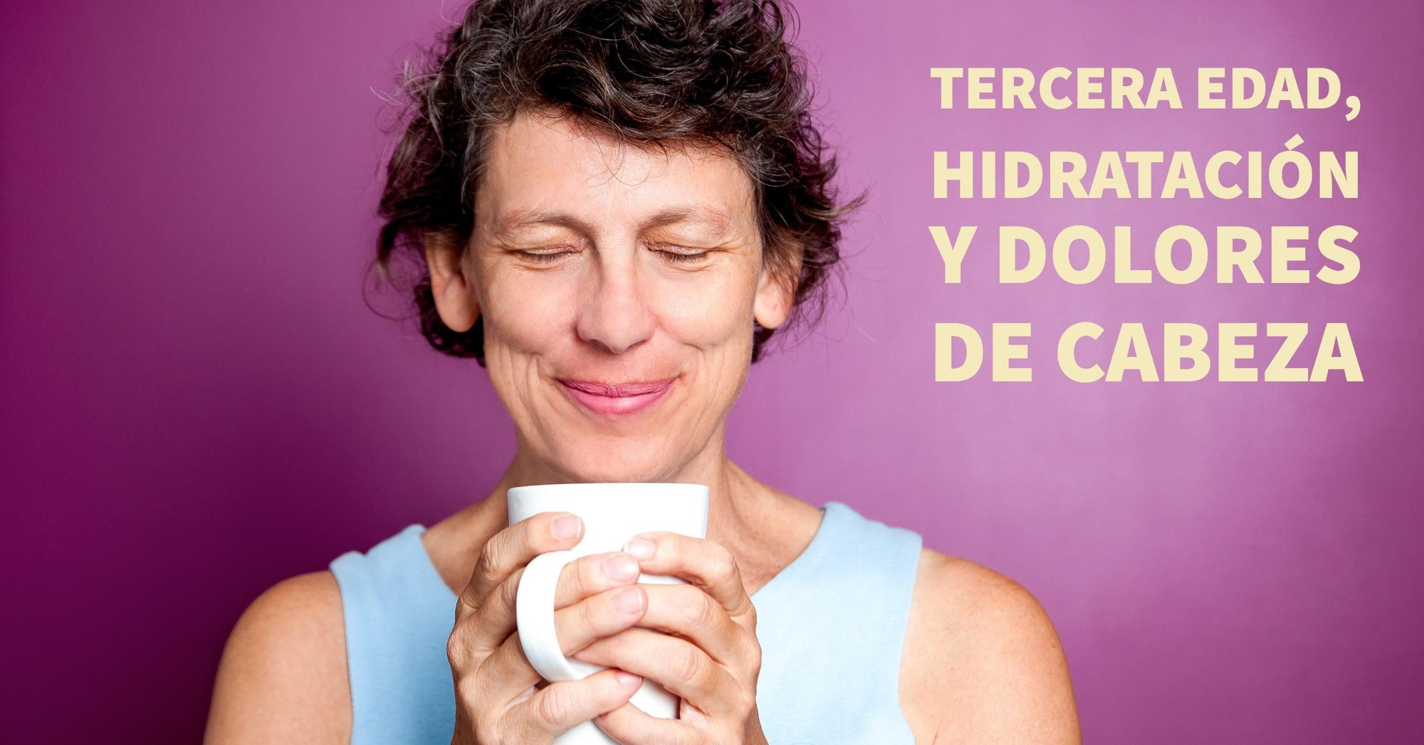 La importancia de la hidratación en Adultos Mayores y algunos mitos