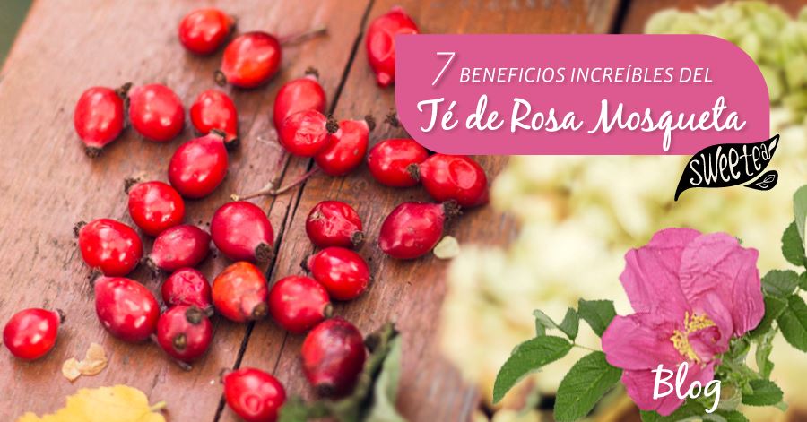 7 beneficios increíbles del té de Rosa Mosqueta