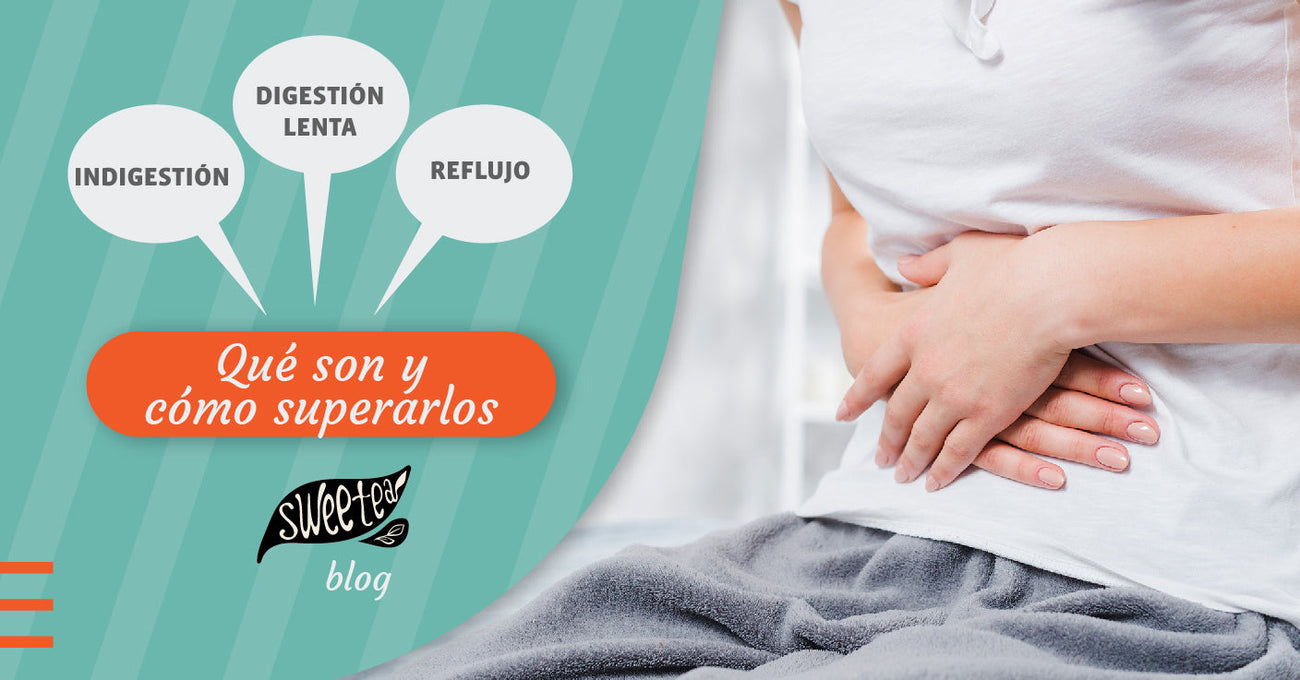 Indigestión, digestión lenta y reflujo qué son y cómo superarlos